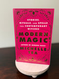 Modern Magic - Michelle Tea