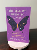 The Makers Guide to Magic - Andrea Hannah