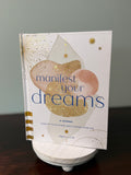 Manifest Your Dreams - Stephanie Keith