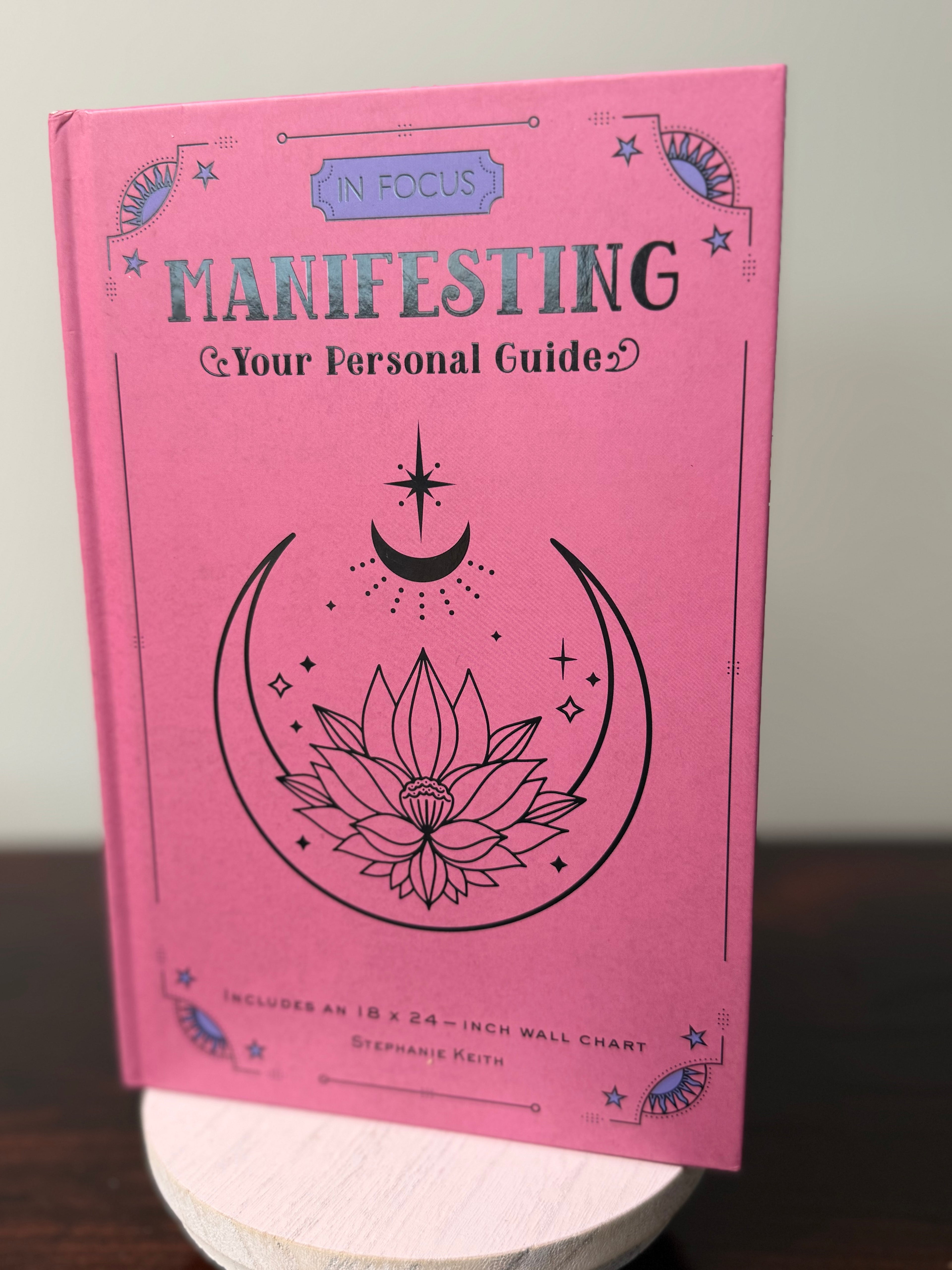 Manifesting - Your Personal Guide to Creating Intentional Change