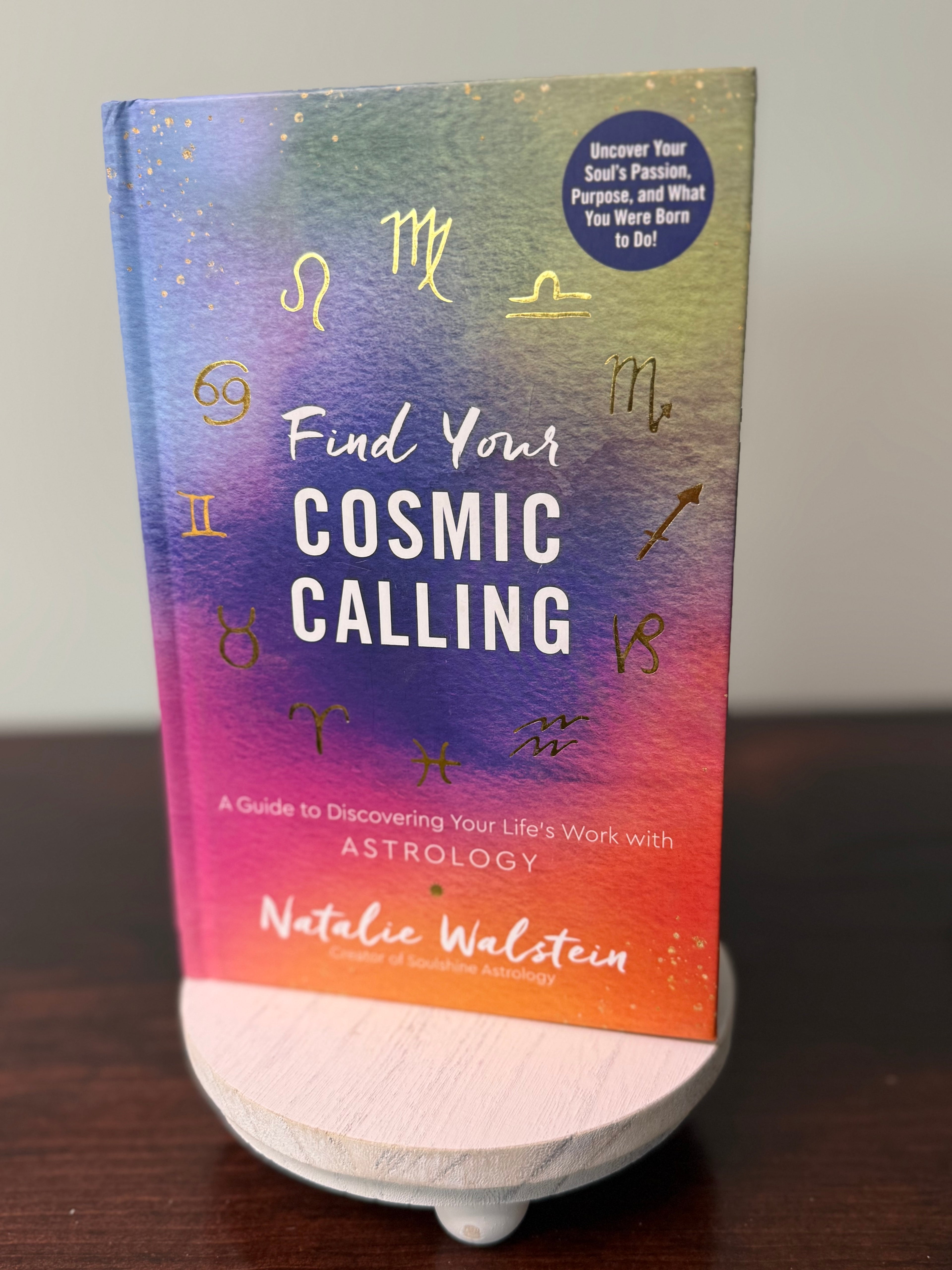 Find Your Cosmic Calling - Natalie Walstein
