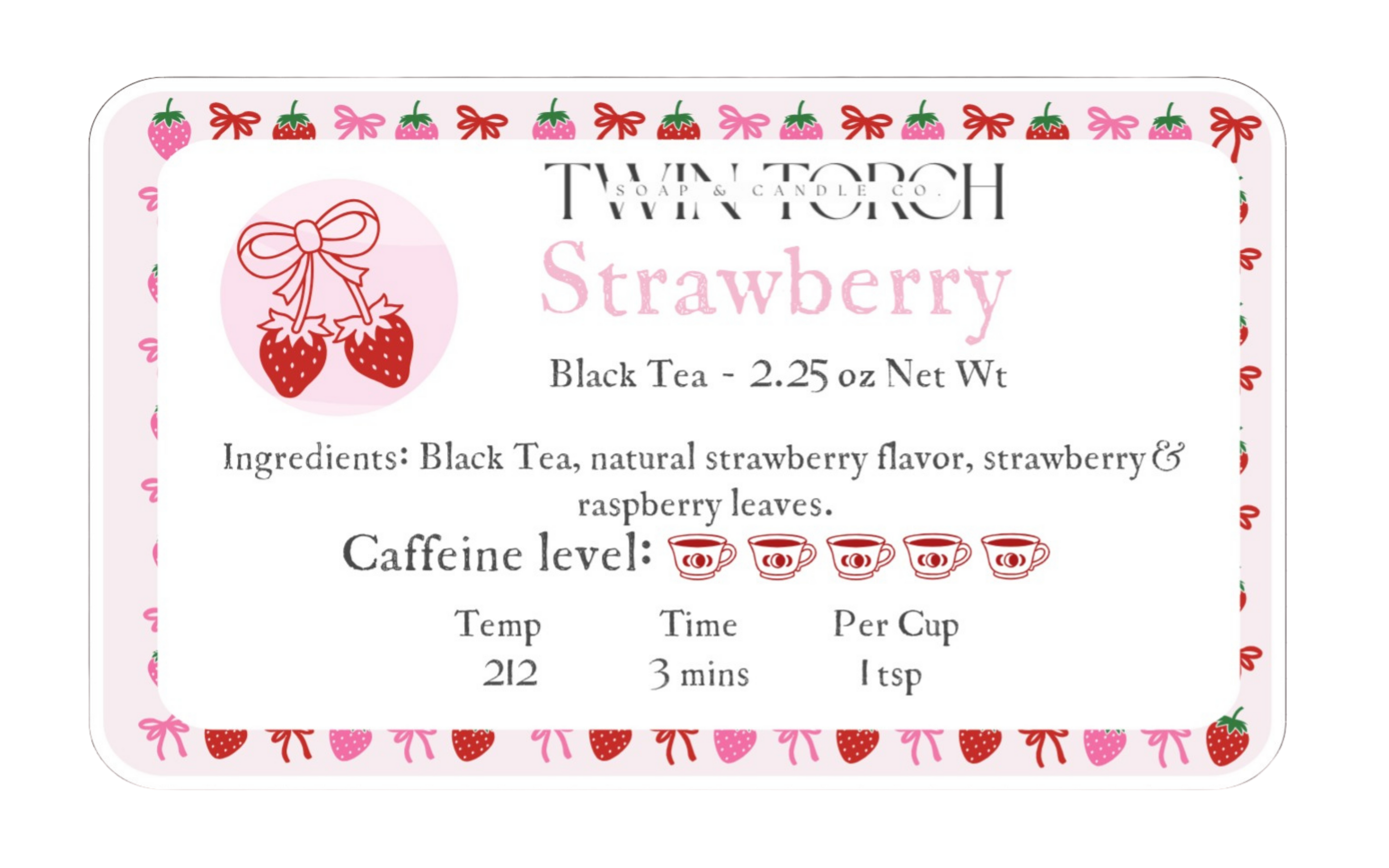 Strawberry - Black Tea 2.25 oz Net Wt.