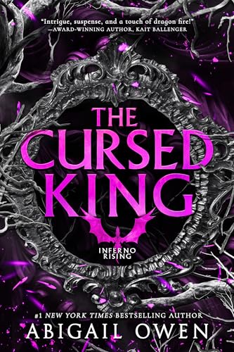 The Cursed King (Inferno Rising, Bk. 4)