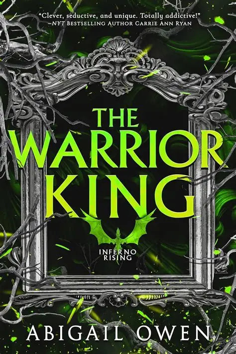 The Warrior King (Inferno Rising, Bk. 3)
